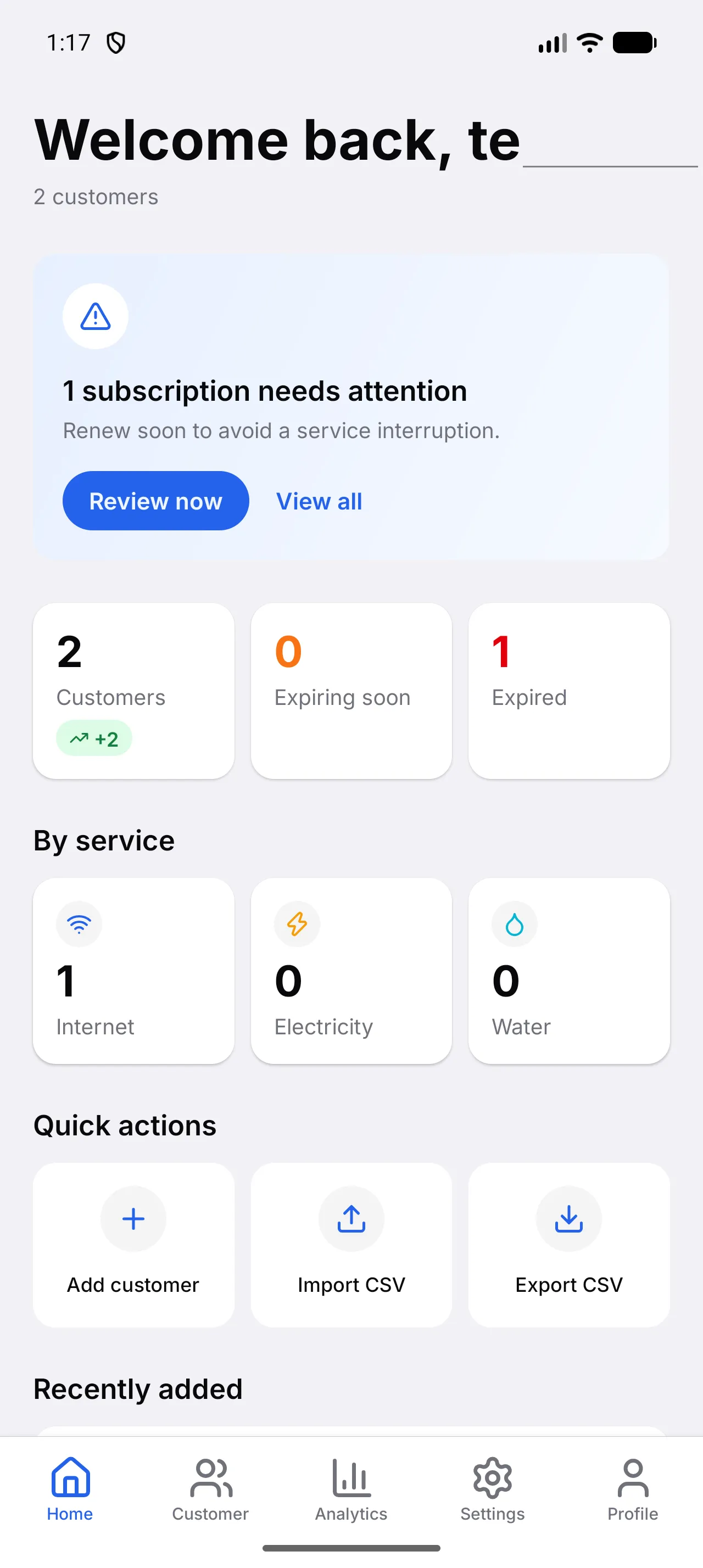 Home in version 1.0.1: a welcome heading, an alert banner, three count tiles in a row, three service tiles, and a row of quick actions for adding a customer and importing or exporting a spreadsheet.